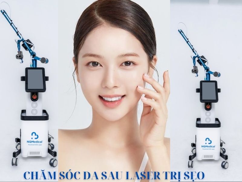 Chăm sóc da sau Laser trị sẹo