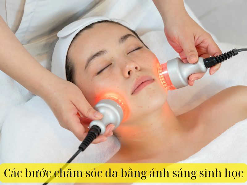Các bước chăm sóc da bằng ánh sáng sinh học - 1